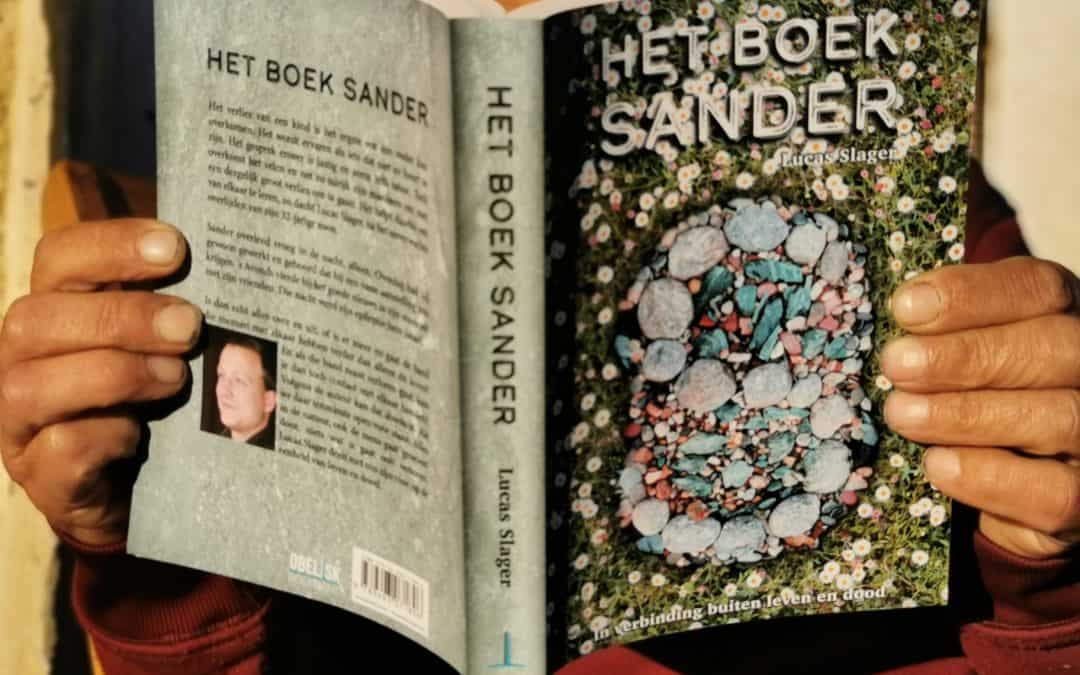 Nieuw verschenen boek van Lucas Slager “Het boek Sander”.
